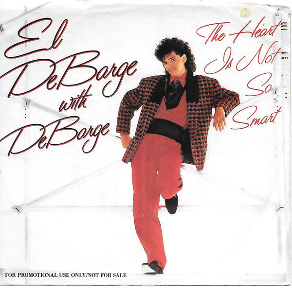 El DeBarge With DeBarge : The Heart Is Not So Smart (7", Single, Promo)