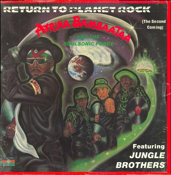 Afrika Bambaataa & Soulsonic Force Featuring Jungle Brothers : Return To Planet Rock (The Second Coming) (12", Gre)