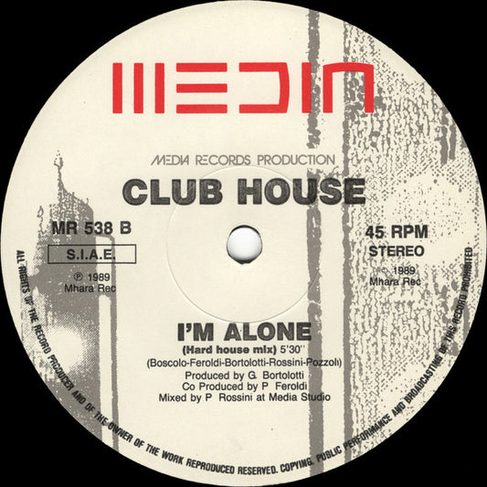 Club House : I'm Alone (12")
