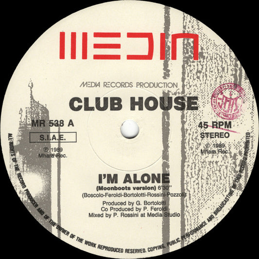 Club House : I'm Alone (12")