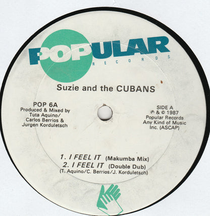 Suzie And The Cubans : I Feel It (12")