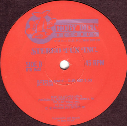 Stereo Fun Inc. : Got You Where I Want You Babe (12", Single)