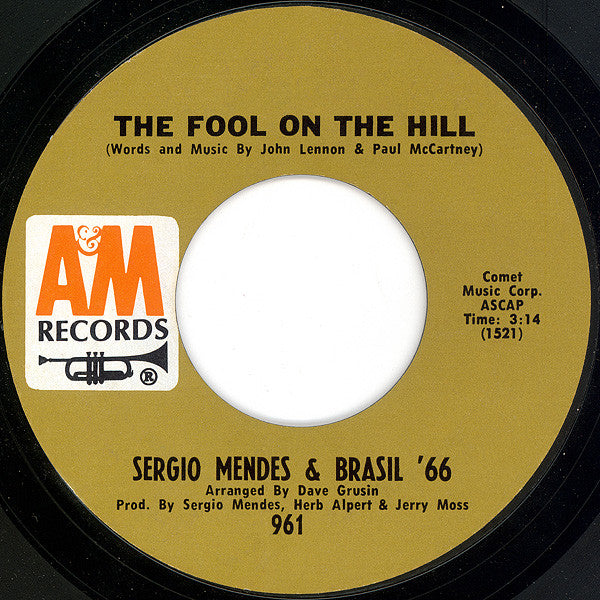 Sergio Mendes & Brasil '66* : The Fool On The Hill / So Many Stars (7", Single, Styrene, Pit)