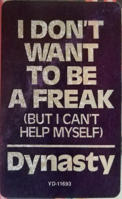 Dynasty : I Don't Want To Be A Freak (But I Can't Help Myself) (12")