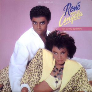 René And Angela* : No How - No Way (12", Promo)