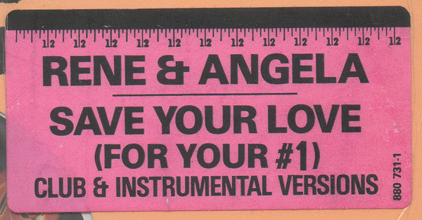 Rene And Angela* : Save Your Love (For #1) (12")