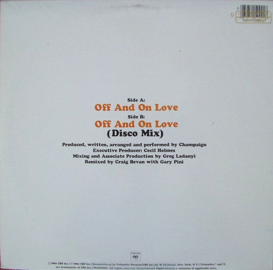 Champaign : Off And On Love (12" Dance Version) (12")