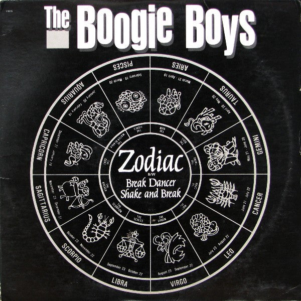 Boogie Boys : Zodiac / Break Dancer / Shake And Break (12")