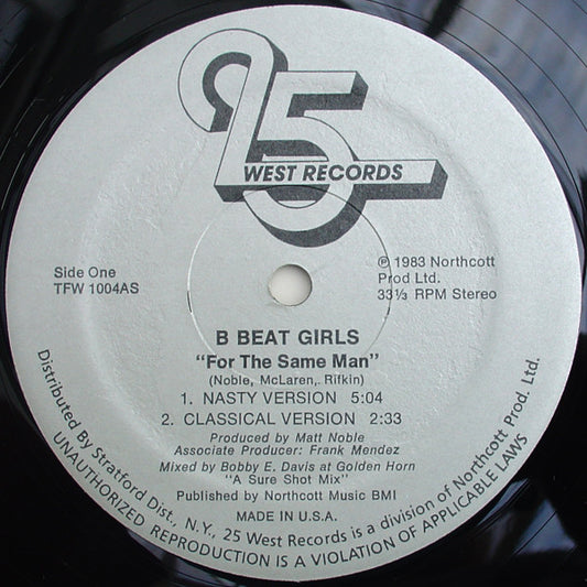 B Beat Girls : For The Same Man (12")