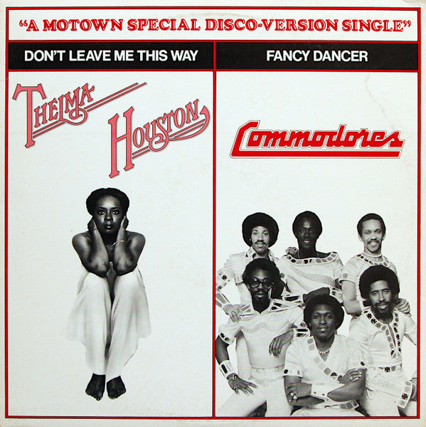 Thelma Houston / Commodores : Don't Leave Me This Way / Fancy Dancer (12", Single)