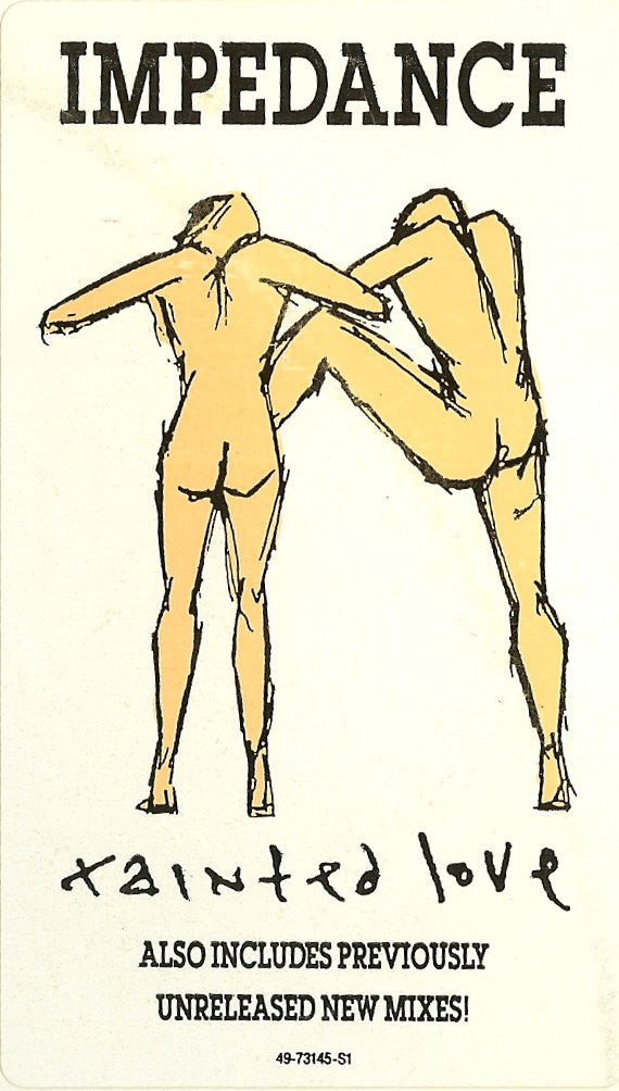 Impedance : Tainted Love (12")