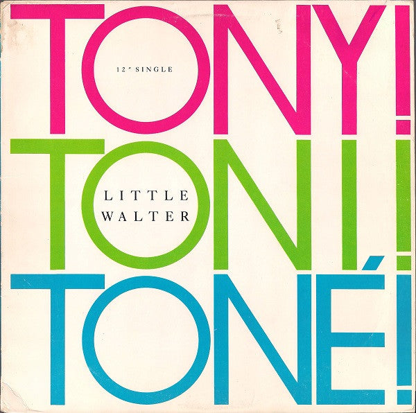 Tony! Toni! Toné! : Little Walter (12", Single)