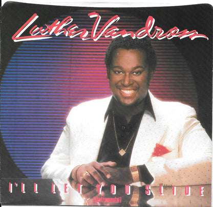Luther Vandross : I'll Let You Slide (7", Single)