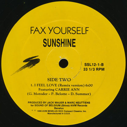 Fax Yourself : Sunshine / I Feel Love (12")