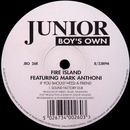 Fire Island : If You Should Need A Friend (Remixes) (12")