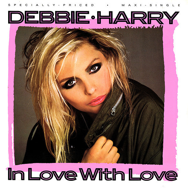 Debbie Harry* : In Love With Love (12", Maxi, Spe)