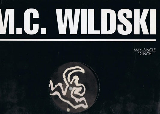 M.C. Wildski* : Warrior (12", Single)