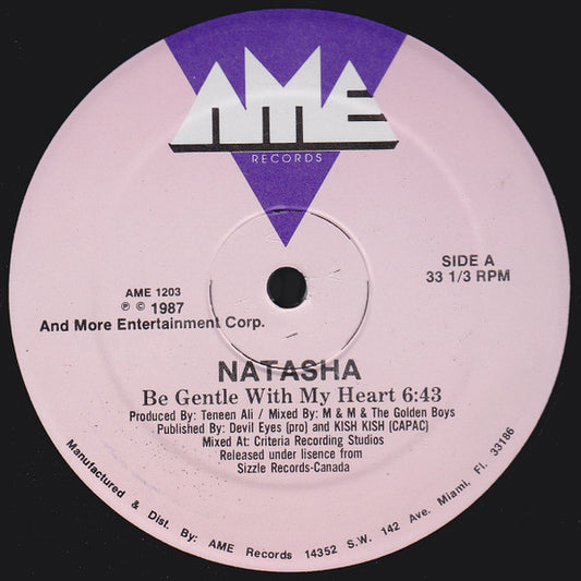 Natasha (2) : Be Gentle With My Heart (12")