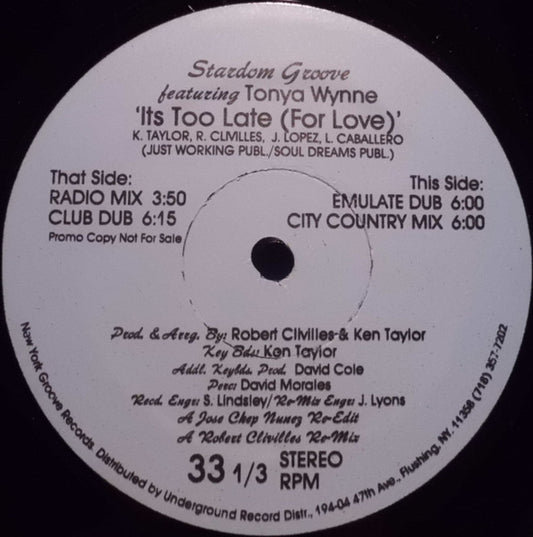 Stardom Groove Featuring Tonya Wynne : It's Too Late (For Love) (12", Promo)