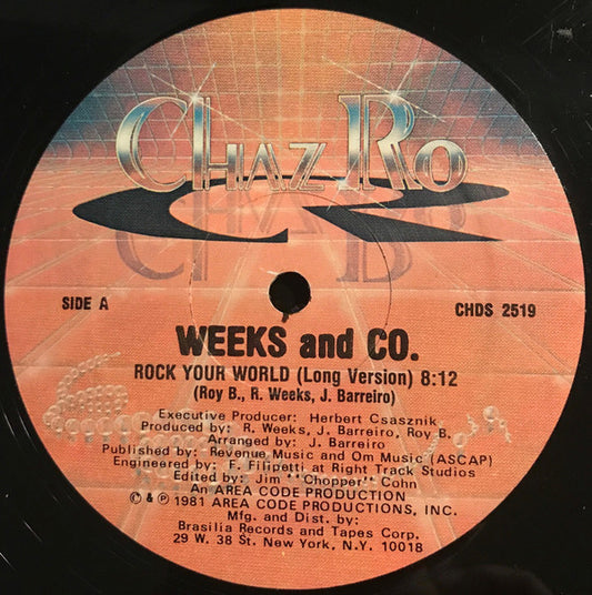 Weeks And Co.* : Rock Your World (12")