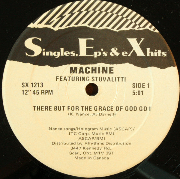 Machine Featuring Stovalitti* : There But For The Grace Of God Go I (12", RE)