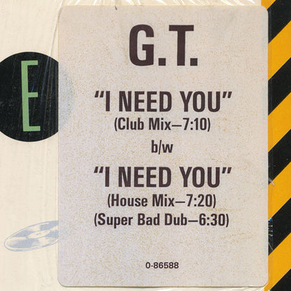 G.T. (2) : I Need You (12", Single, AR)