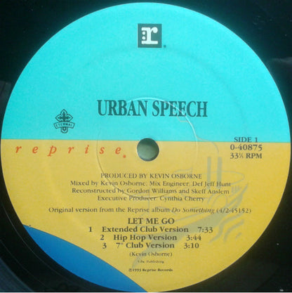 Urban Speech : Let Me Go (12")
