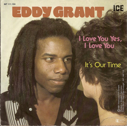 Eddy Grant : I Love You Yes, I Love You (7", Single)