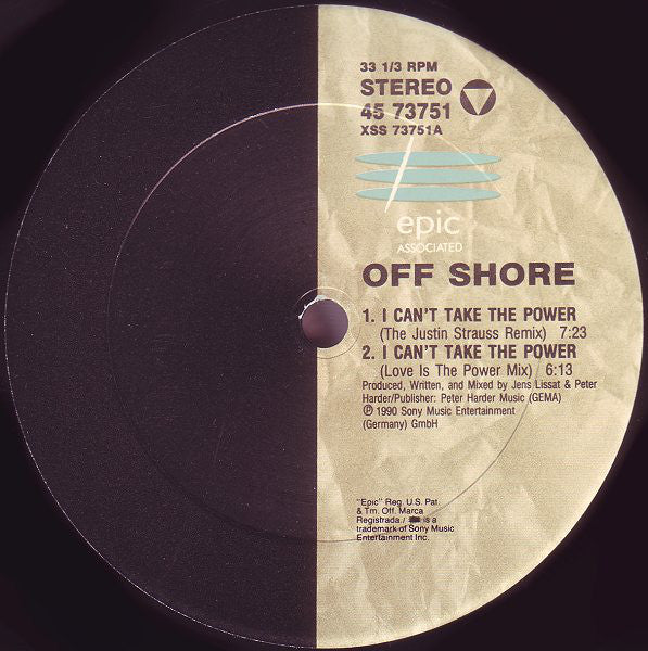 Off Shore* : I Can't Take The Power (12")