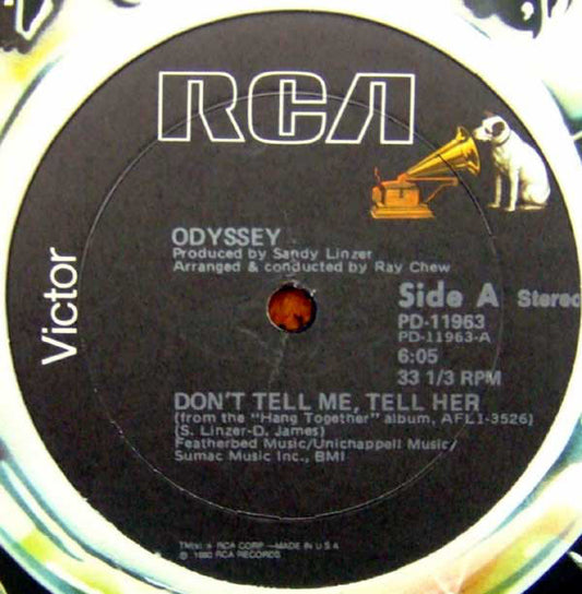 Odyssey (2) : Don't Tell Me, Tell Her / Use It Up And Wear It Out (12", Single)