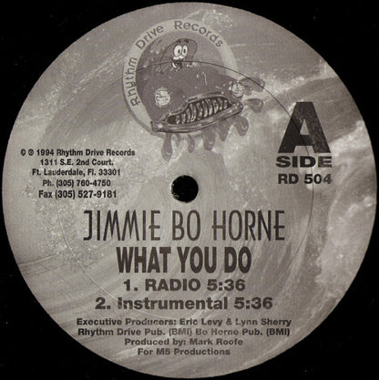 Jimmie Bo Horne* : What You Do (12", Maxi)
