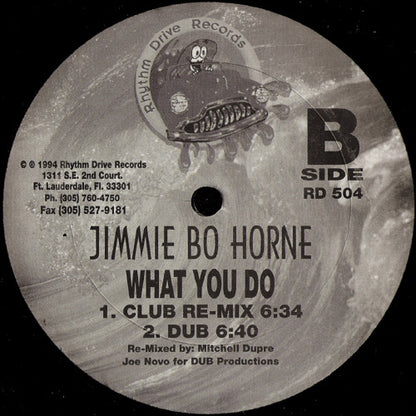 Jimmie Bo Horne* : What You Do (12", Maxi)