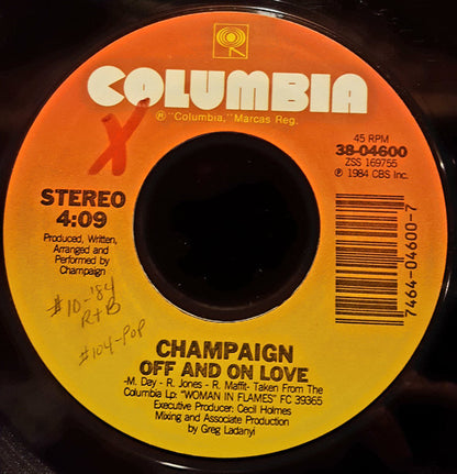 Champaign : Off And On Love (7", Single)