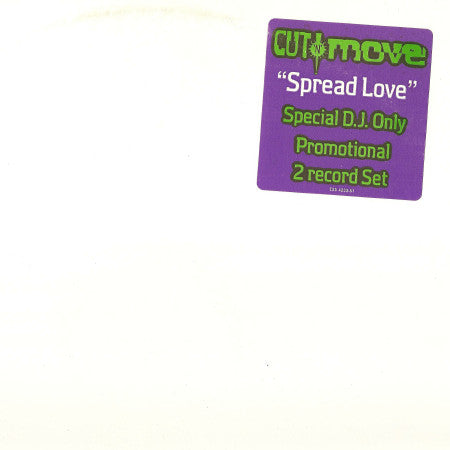 Cut 'N' Move : Spread Love (2x12", Promo)