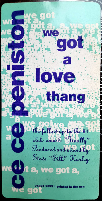 Ce Ce Peniston : We Got A Love Thang (12")