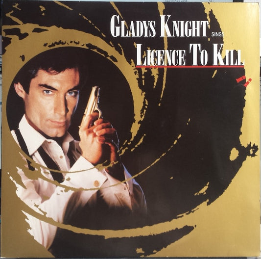 Gladys Knight : Licence To Kill (12")