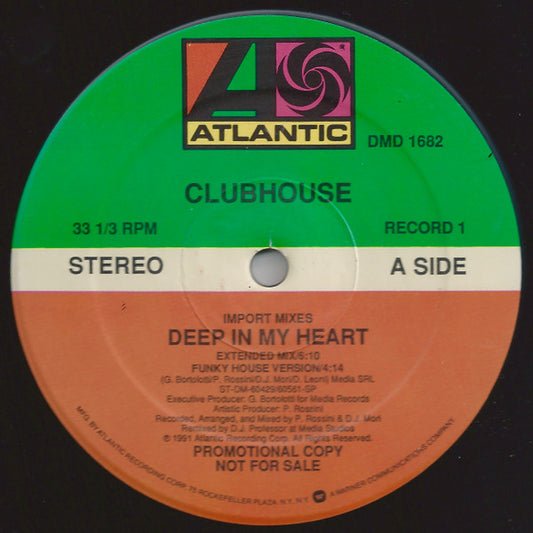 Clubhouse* : Deep In My Heart (2x12", Promo)