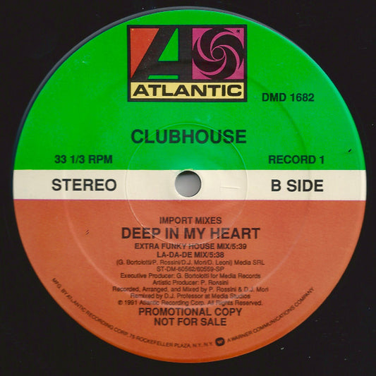 Clubhouse* : Deep In My Heart (2x12", Promo)