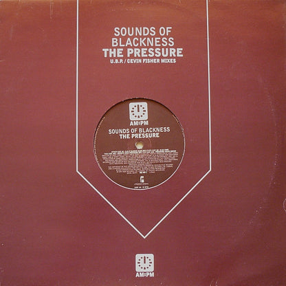 Sounds Of Blackness : The Pressure (U.B.P. / Cevin Fisher Mixes) (12", Single)