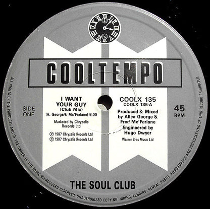 The Soul Club* : I Want Your Guy (12")