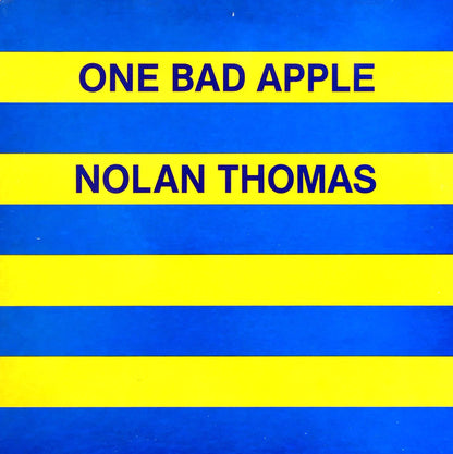 Nolan Thomas : One Bad Apple (12")