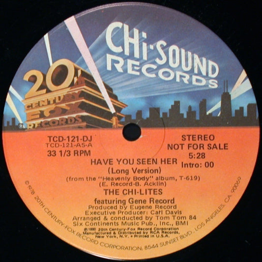 The Chi-Lites Featuring Gene Record* : Have You Seen Her (12", Promo)