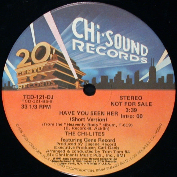 The Chi-Lites Featuring Gene Record* : Have You Seen Her (12", Promo)