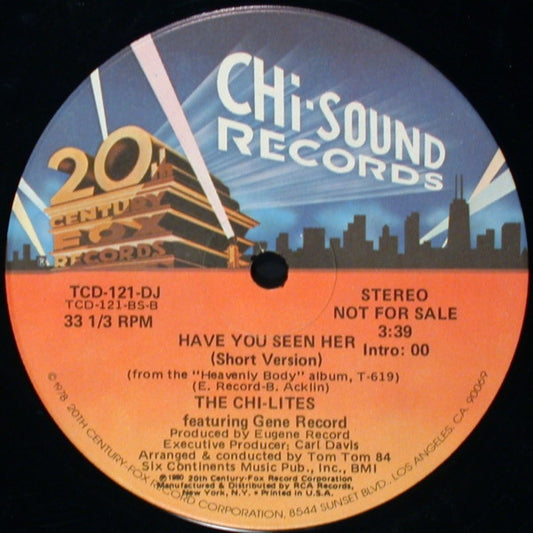 The Chi-Lites Featuring Gene Record* : Have You Seen Her (12", Promo)