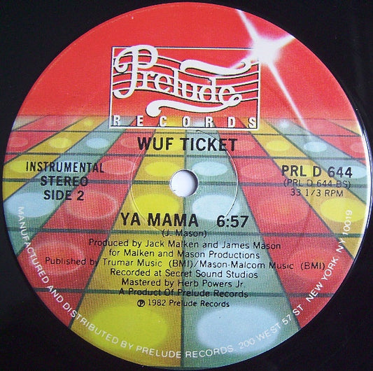 Wuf Ticket : Ya Mama (12")