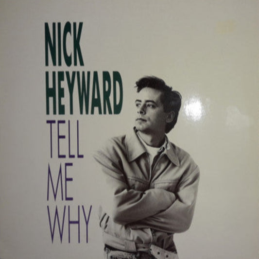 Nick Heyward : Tell Me Why (12")
