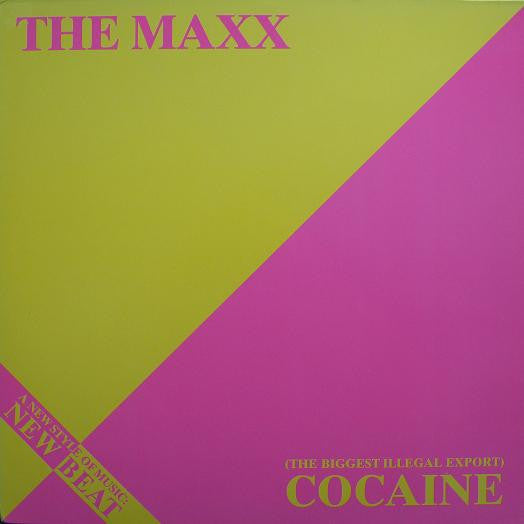 The Maxx : (The Biggest Illegal Export) Cocaine (12", Maxi)