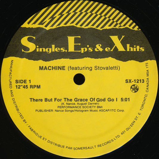 Machine Featuring Stovaletti : There But For The Grace Of God Go I (12", Single, RE)