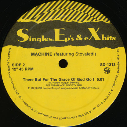 Machine Featuring Stovaletti : There But For The Grace Of God Go I (12", Single, RE)