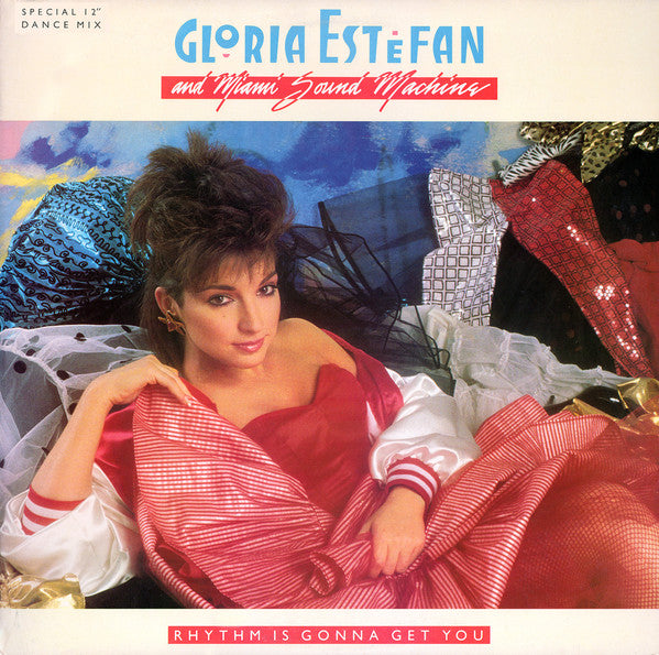 Gloria Estefan And Miami Sound Machine* : Rhythm Is Gonna Get You (12", Single)